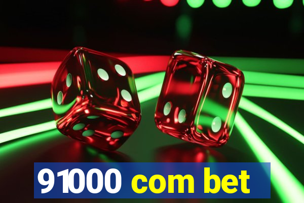 91000 com bet